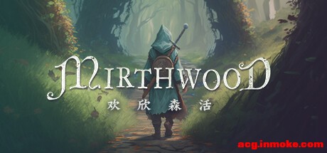 ��������Ϸ���ء�����ɭ�� v1.0.63��Mirthwood��-1.jpg